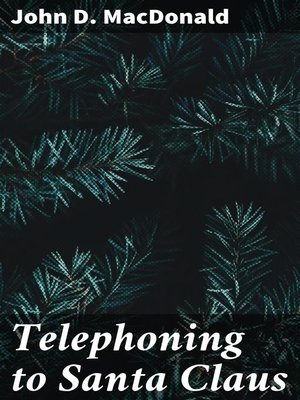 cover image of Telephoning to Santa Claus